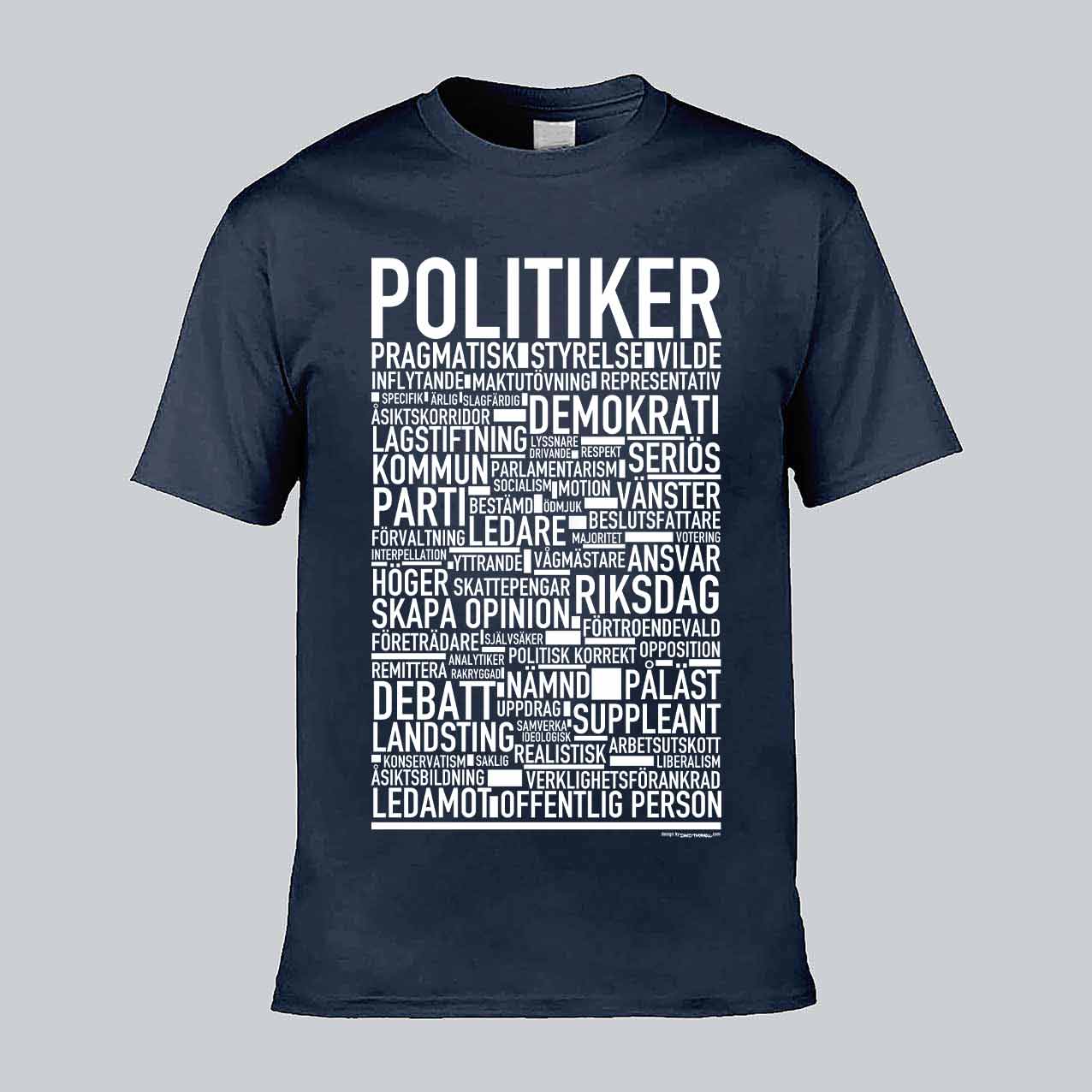 Politiker Text T-shirt