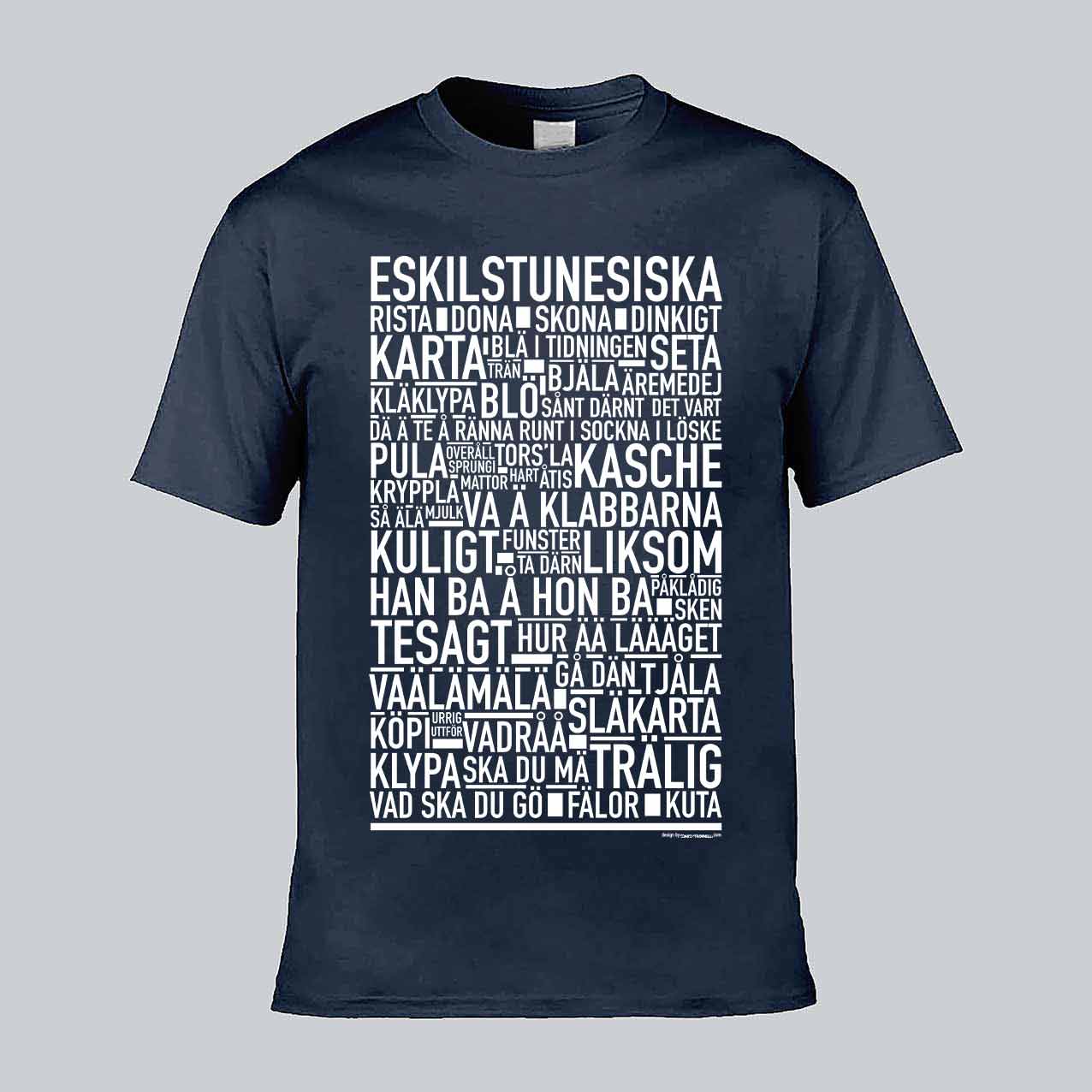 Eskilstunesiska Dialekt Text T-shirt