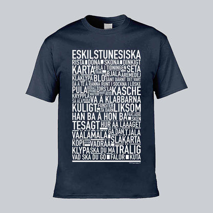 Eskilstunesiska Dialekt Text T-shirt