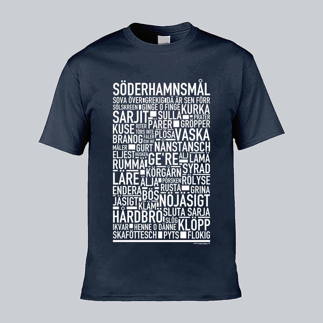 Söderhamnsmål Dialekt Text T-shirt