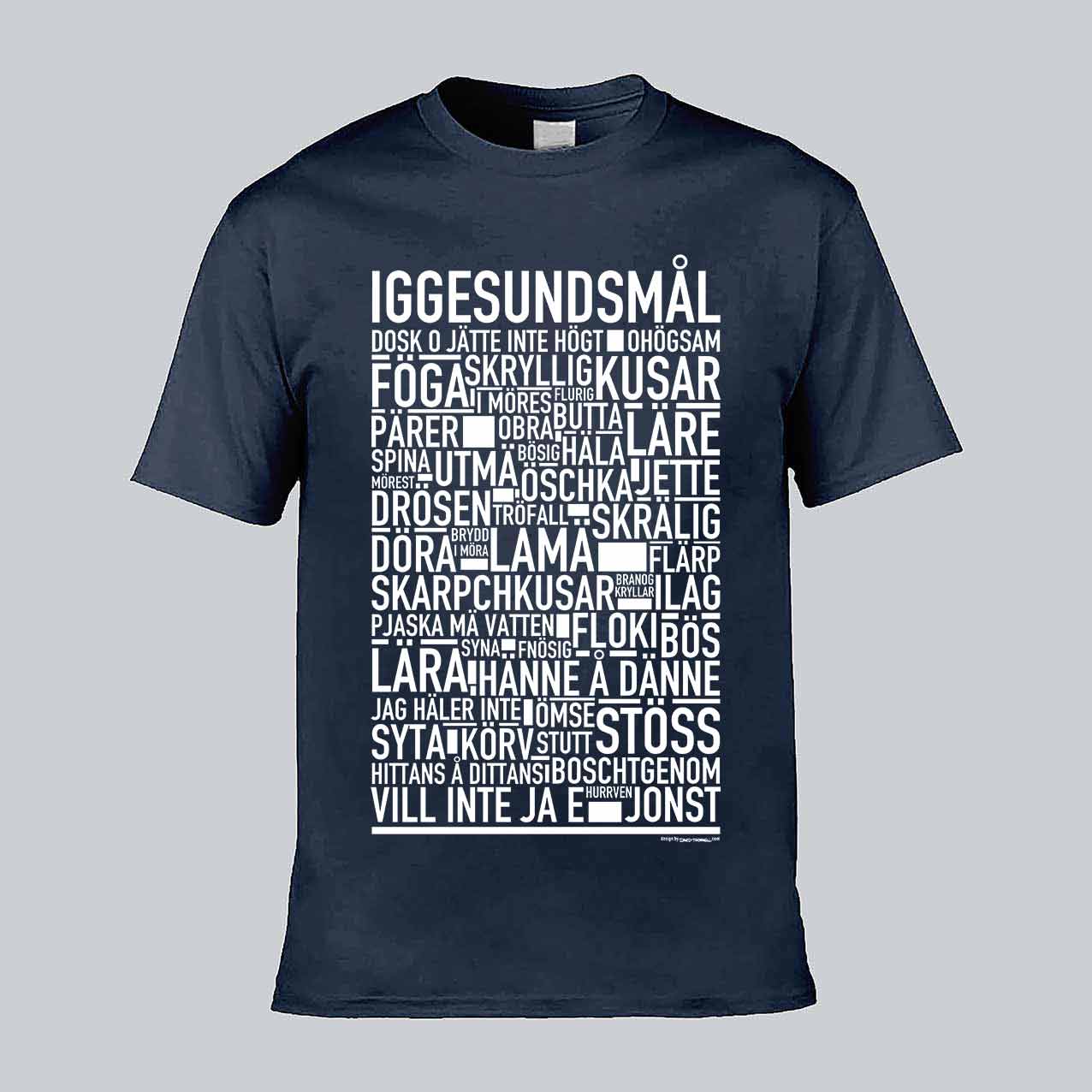 Iggesundsmål Dialekt Text T-shirt