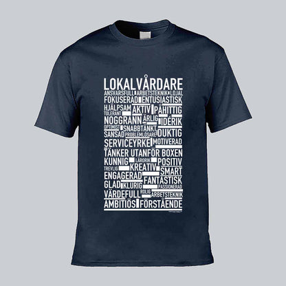 Lokalvårdare Text T-shirt