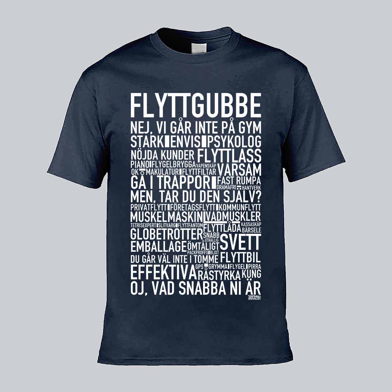 Flyttgubbe Text T-shirt