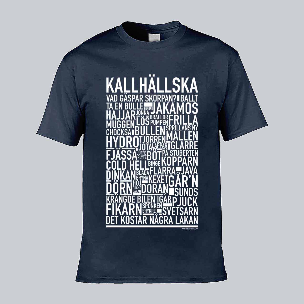 Kallhällska Dialekt Text T-shirt