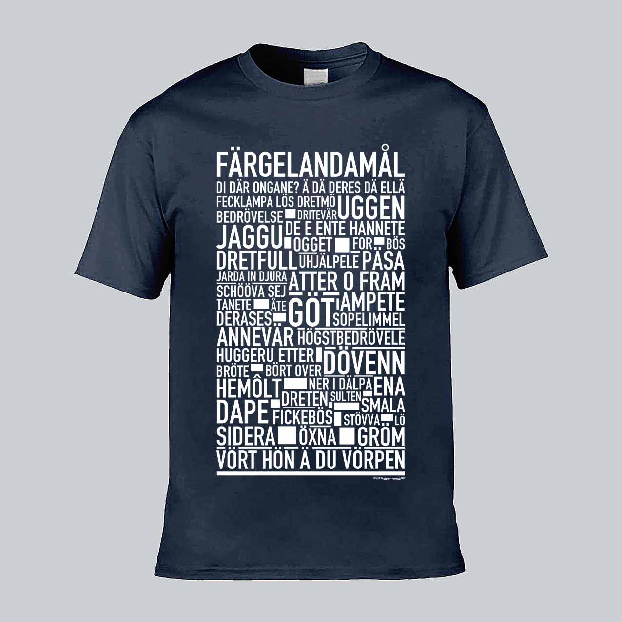 Färgelandamål Dialekt Text T-shirt