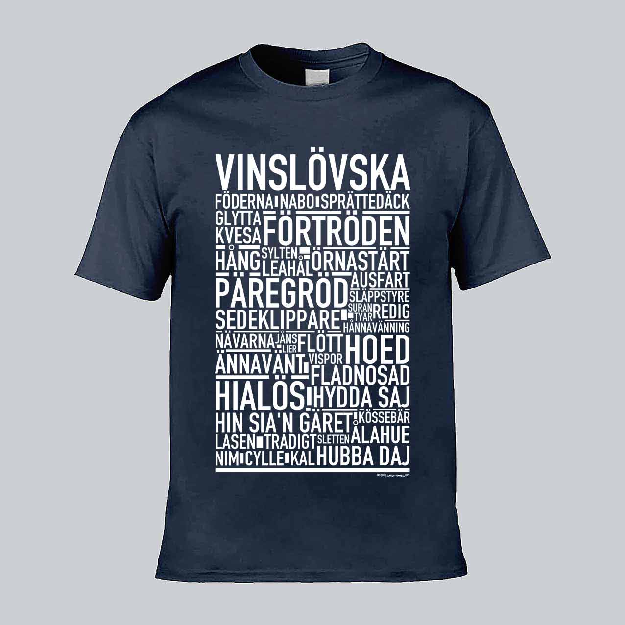 Vinslövska Dialekt Text T-shirt