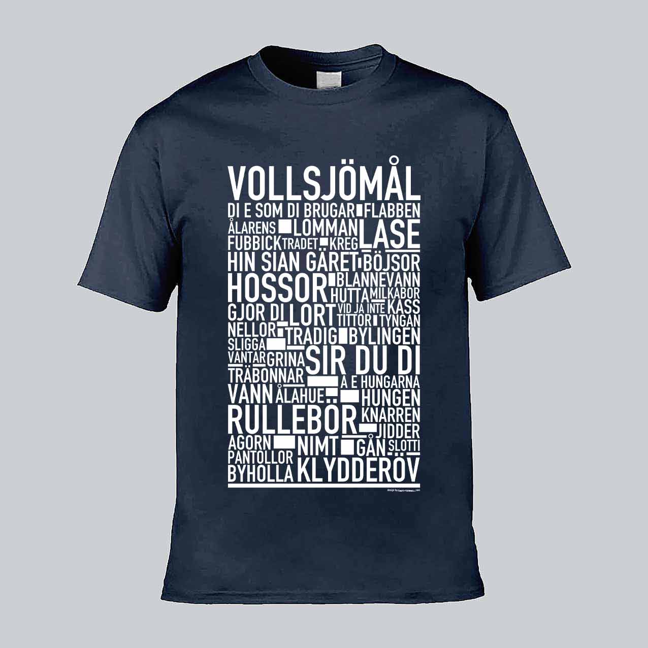 Vollsjömål Dialekt Text T-shirt