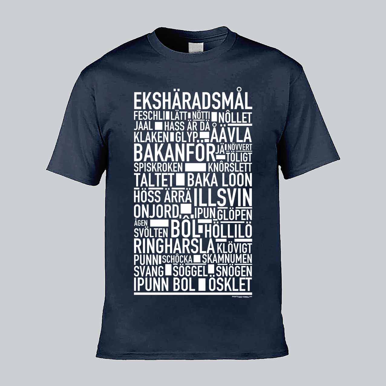 Ekshäradsmål Dialekt Text T-shirt