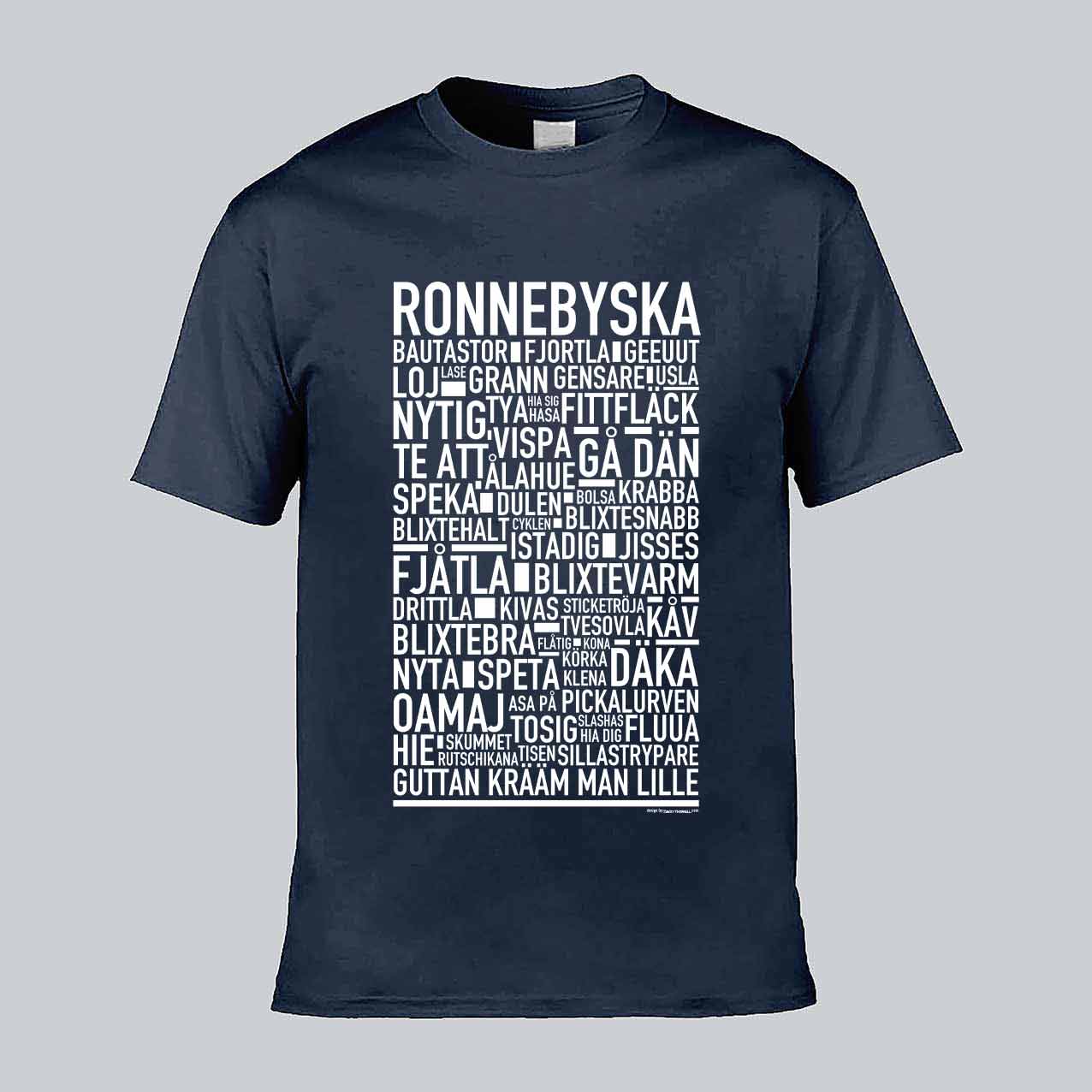 Ronnebyska Dialekt Text T-shirt