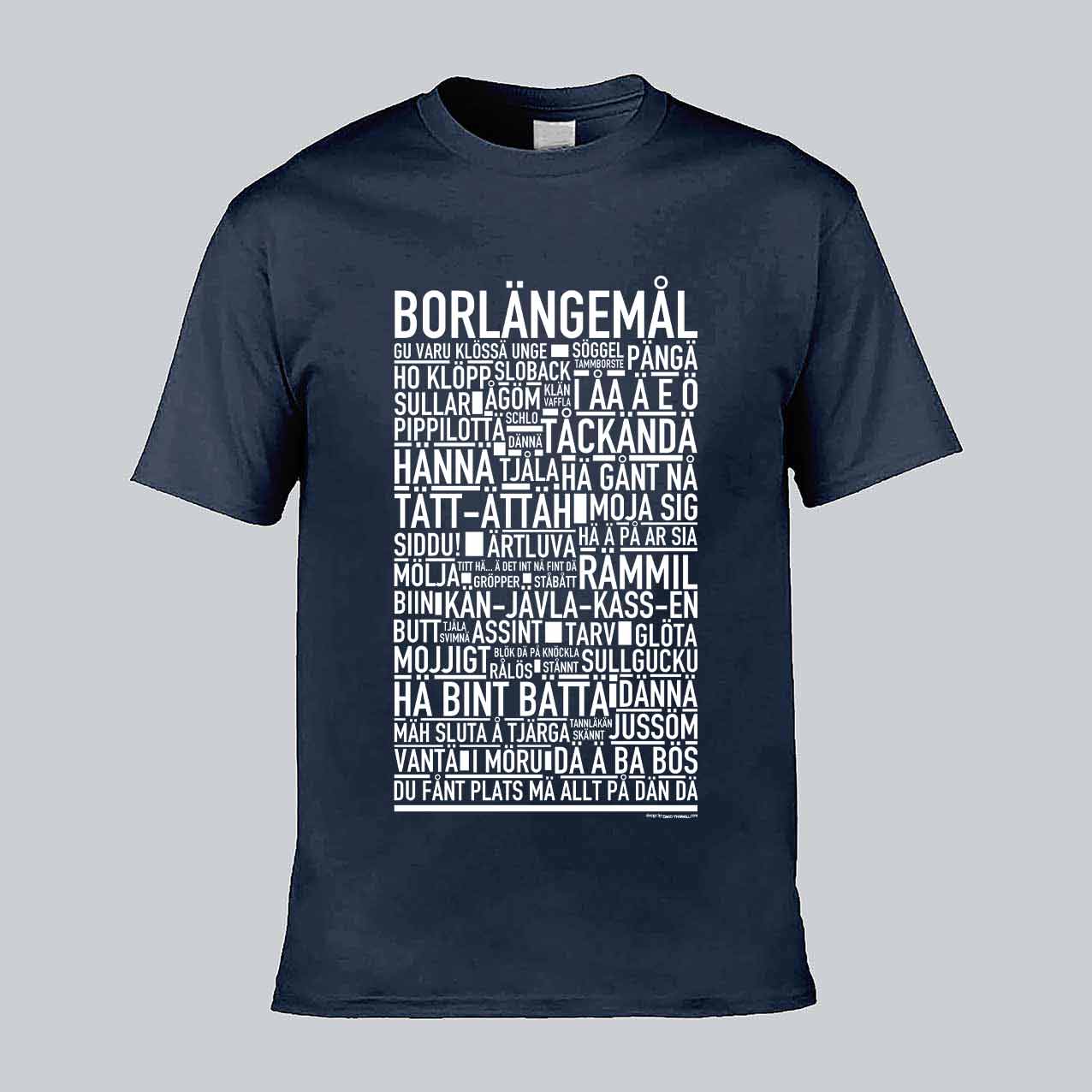 Borlängemål Dialekt Text T-shirt