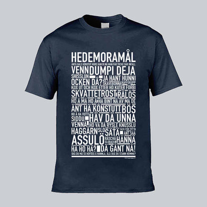 Hedemoramål Dialekt Text T-shirt