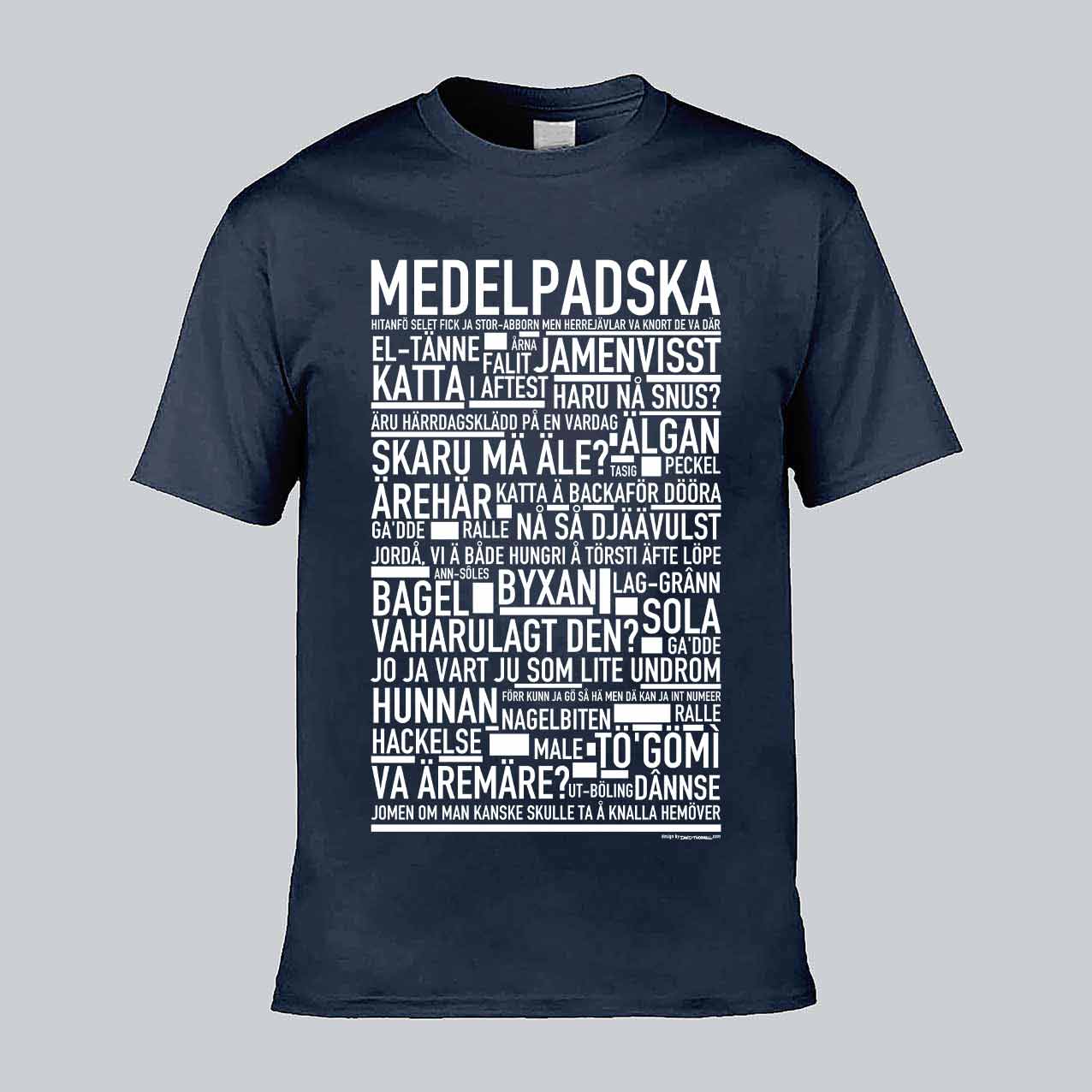 Medelpadska Dialekt Text T-shirt
