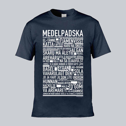 Medelpadska Dialekt Text T-shirt