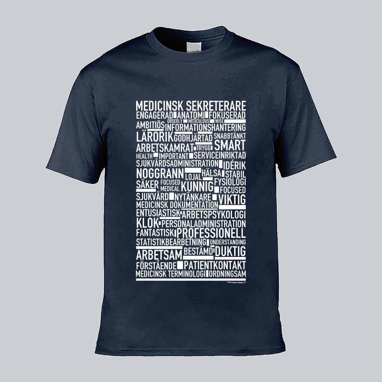 Medicinsk Sekreterare Text T-shirt