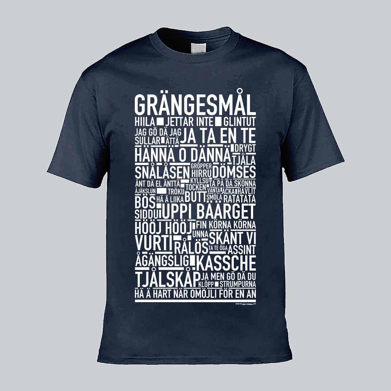 Grängesmål Dialekt Text T-shirt
