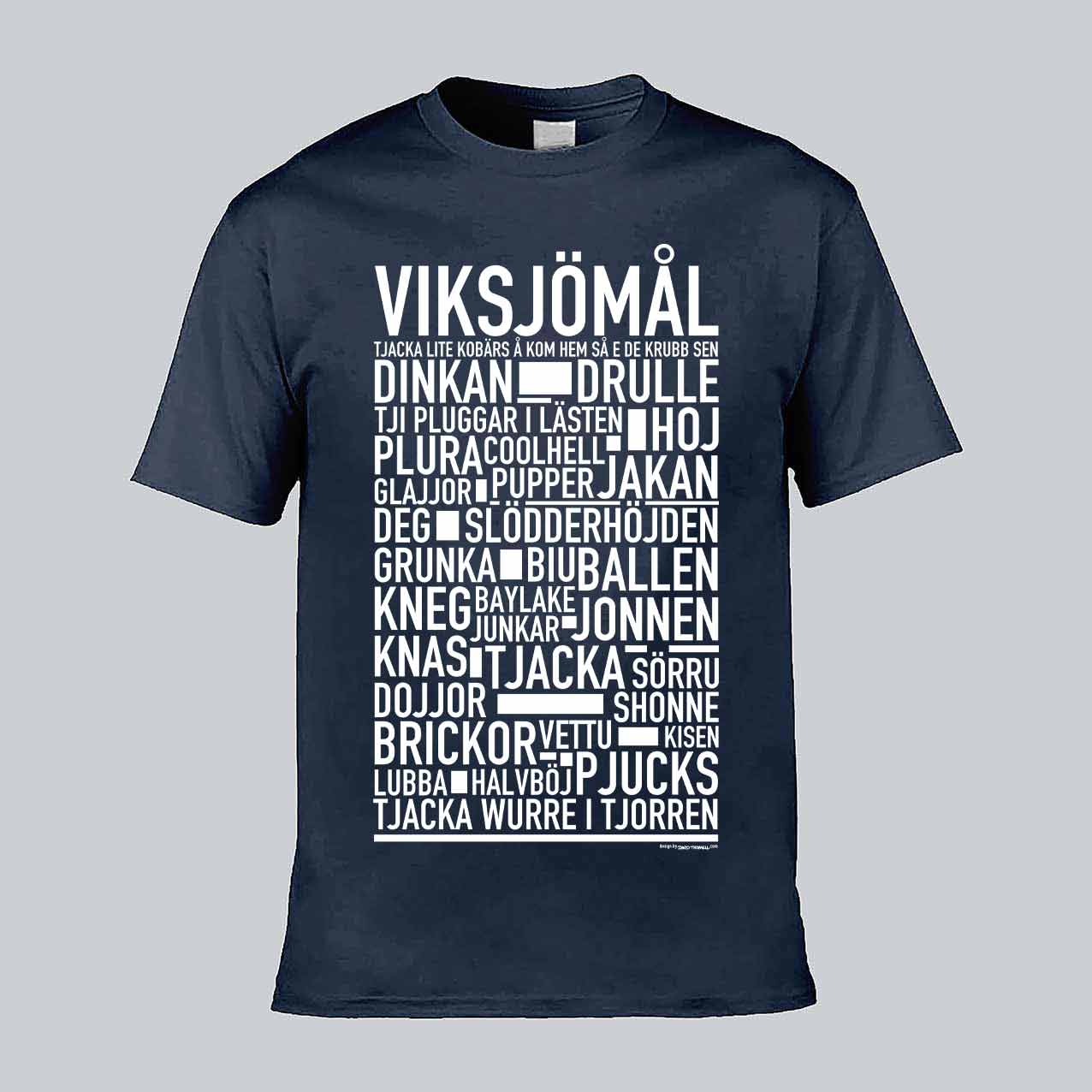 Viksjömål Dialekt Text T-shirt