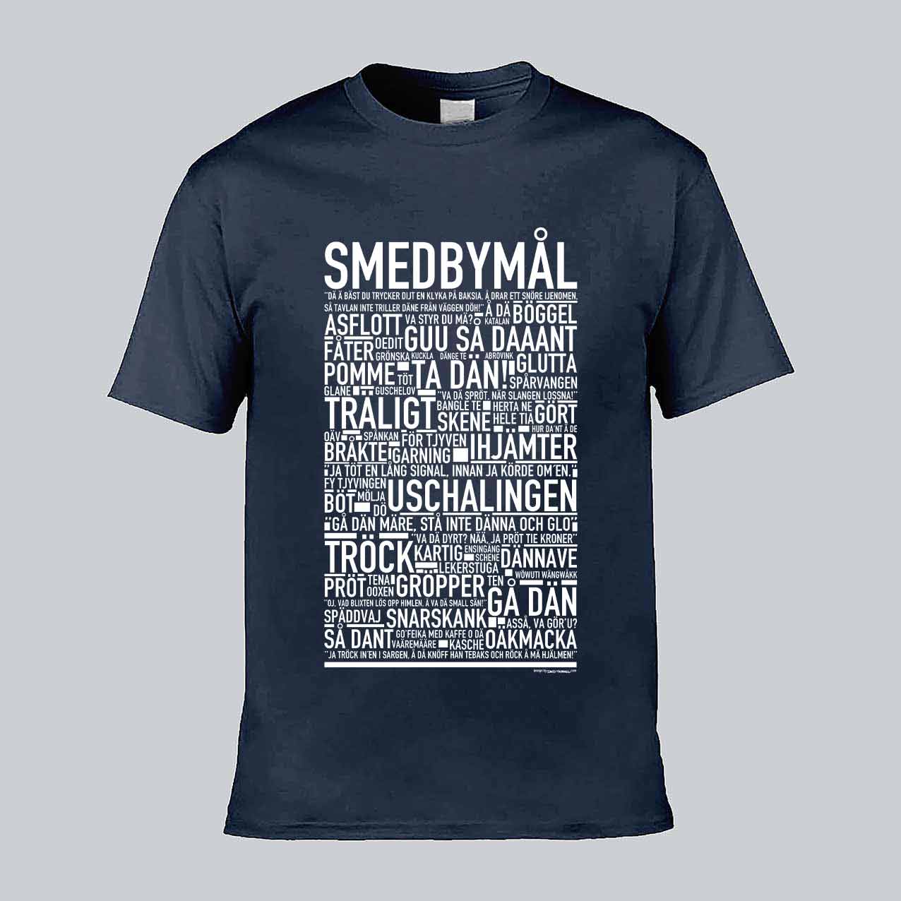 Smedbymål Dialekt Text T-shirt