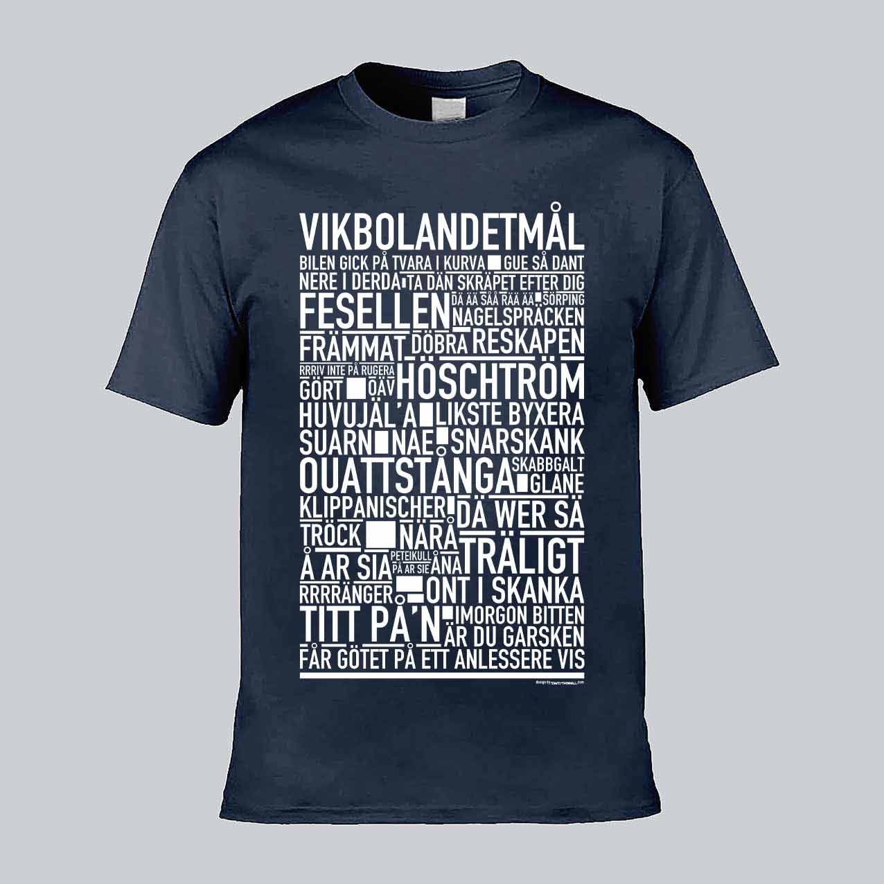 Vikbolandetmål Dialekt Text T-shirt