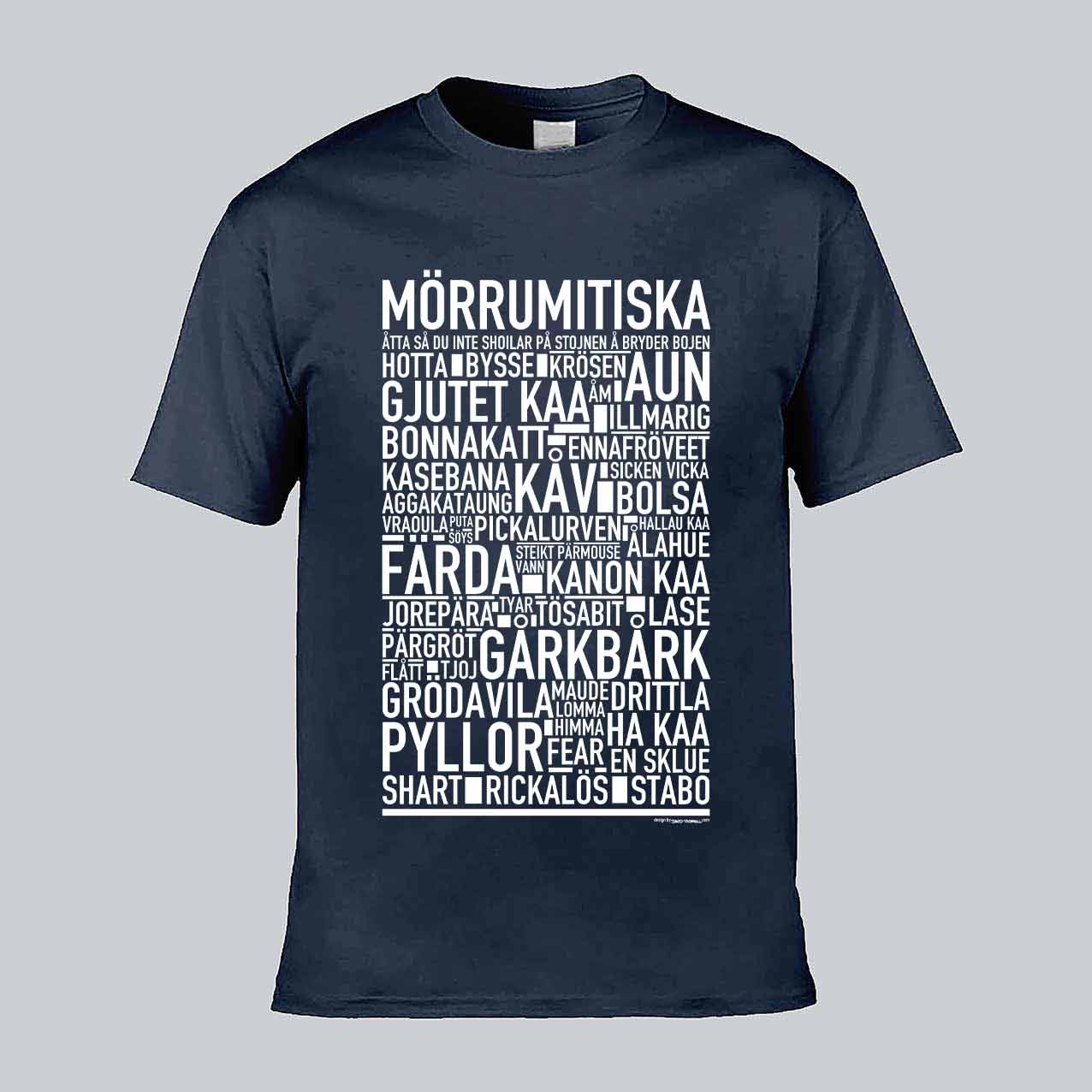 Mörrumitiska Dialekt Text T-shirt