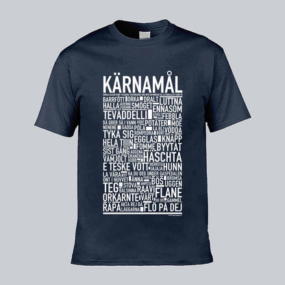 Kärnamål Dialekt Text T-shirt