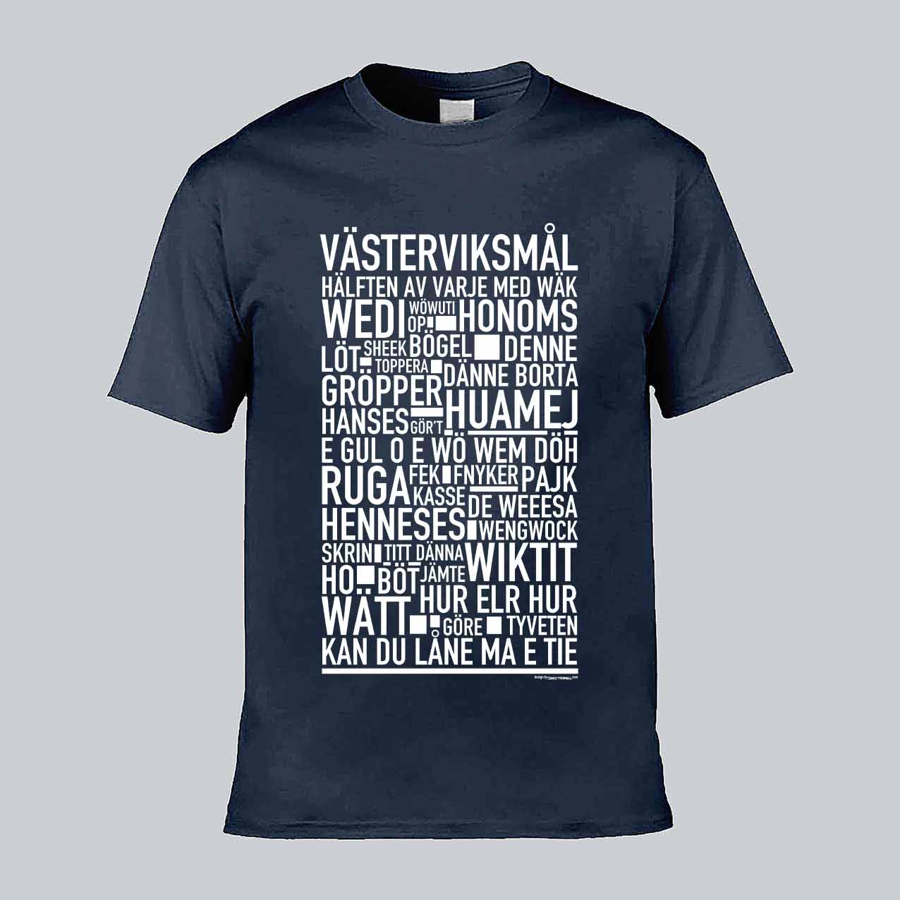 Västerviksmål Dialekt Text T-shirt