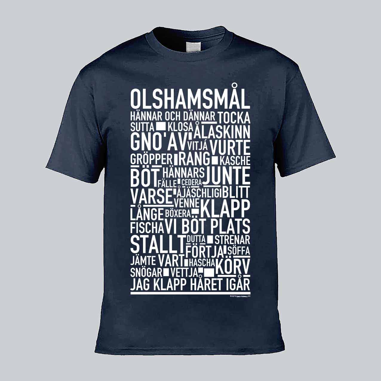 Olshamsmål Dialekt Text T-shirt