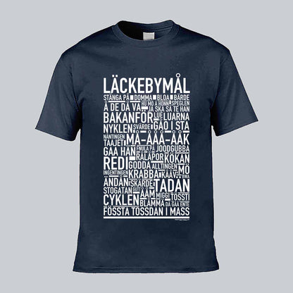 Läckebymål Dialekt Text T-shirt