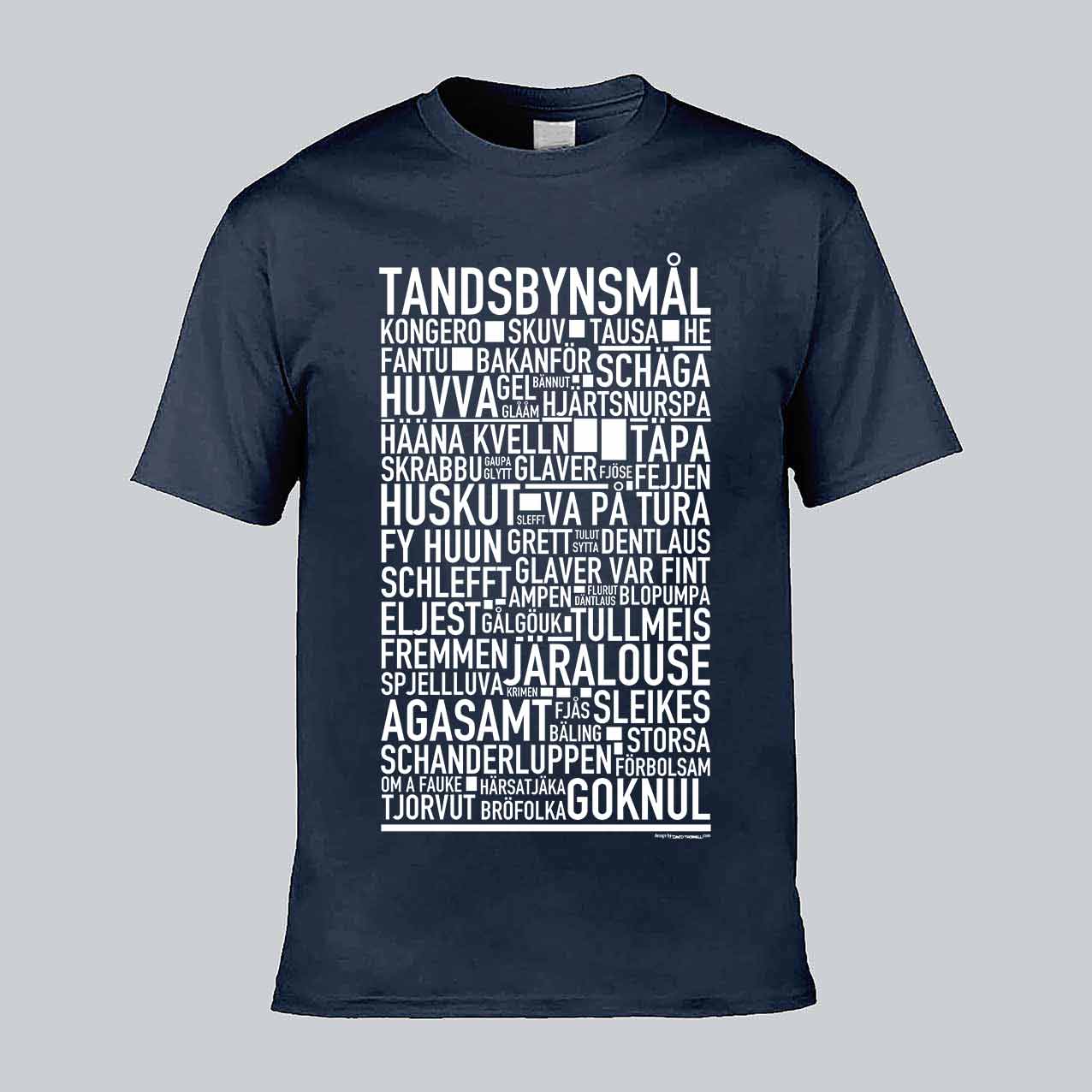 Tandsbynsmål Dialekt Text T-shirt
