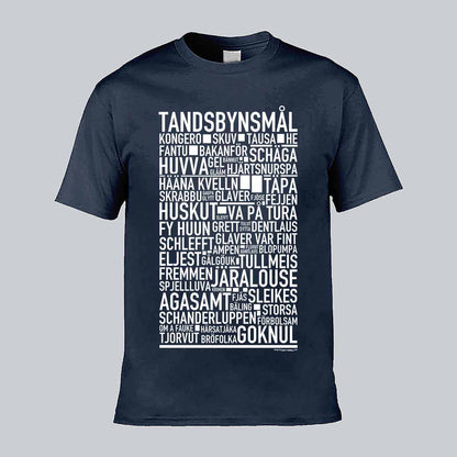 Tandsbynsmål Dialekt Text T-shirt