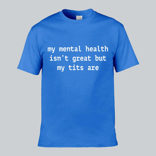 My Mental Health T-shirt