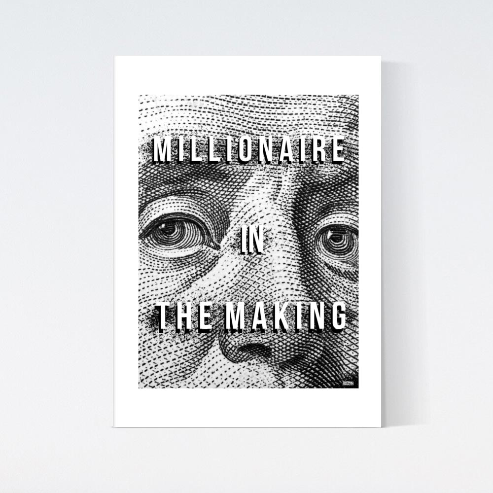 Millionare In The Making Poster