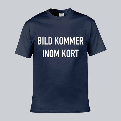 Ha Något Gjort Text T-shirt