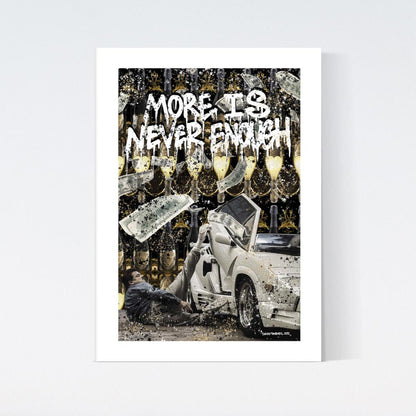 More Is Never Enough Poster