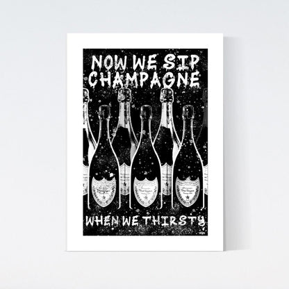 Now We Sip Champagne Poster