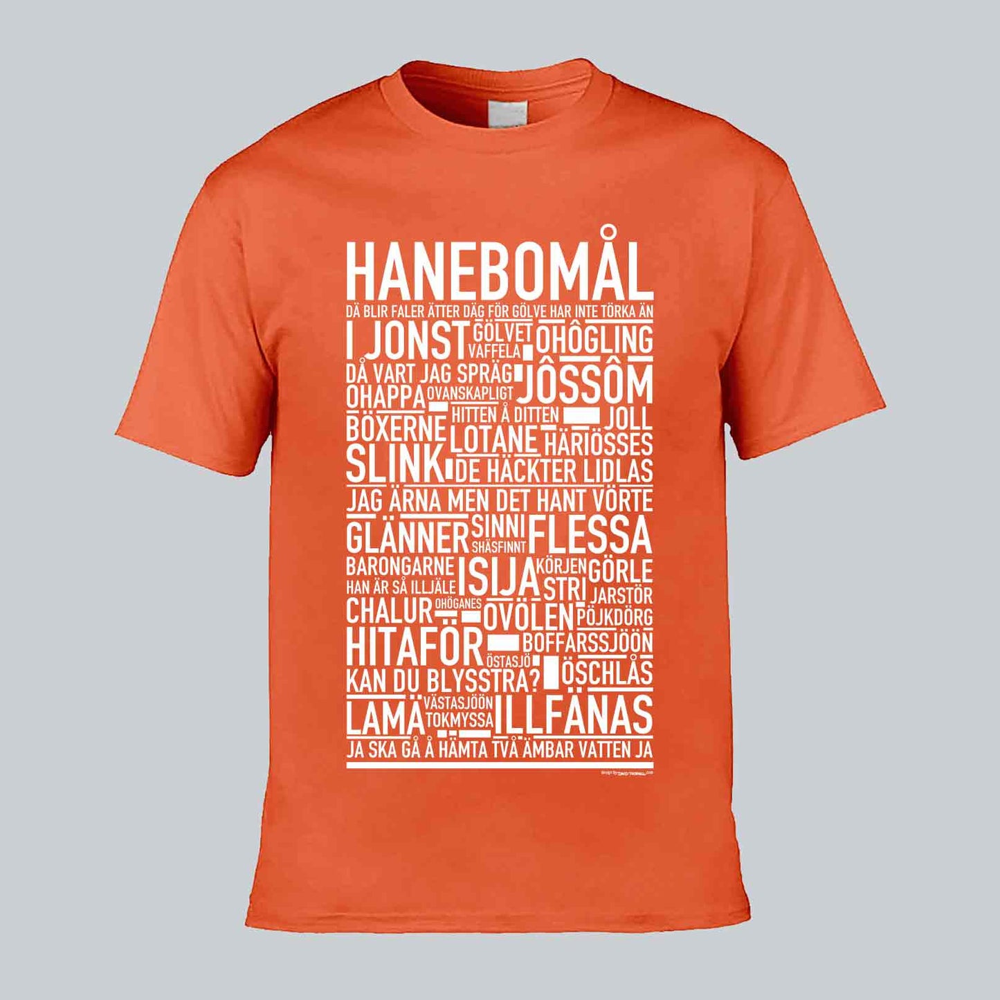 Hanebomål Dialekt Text T-shirt