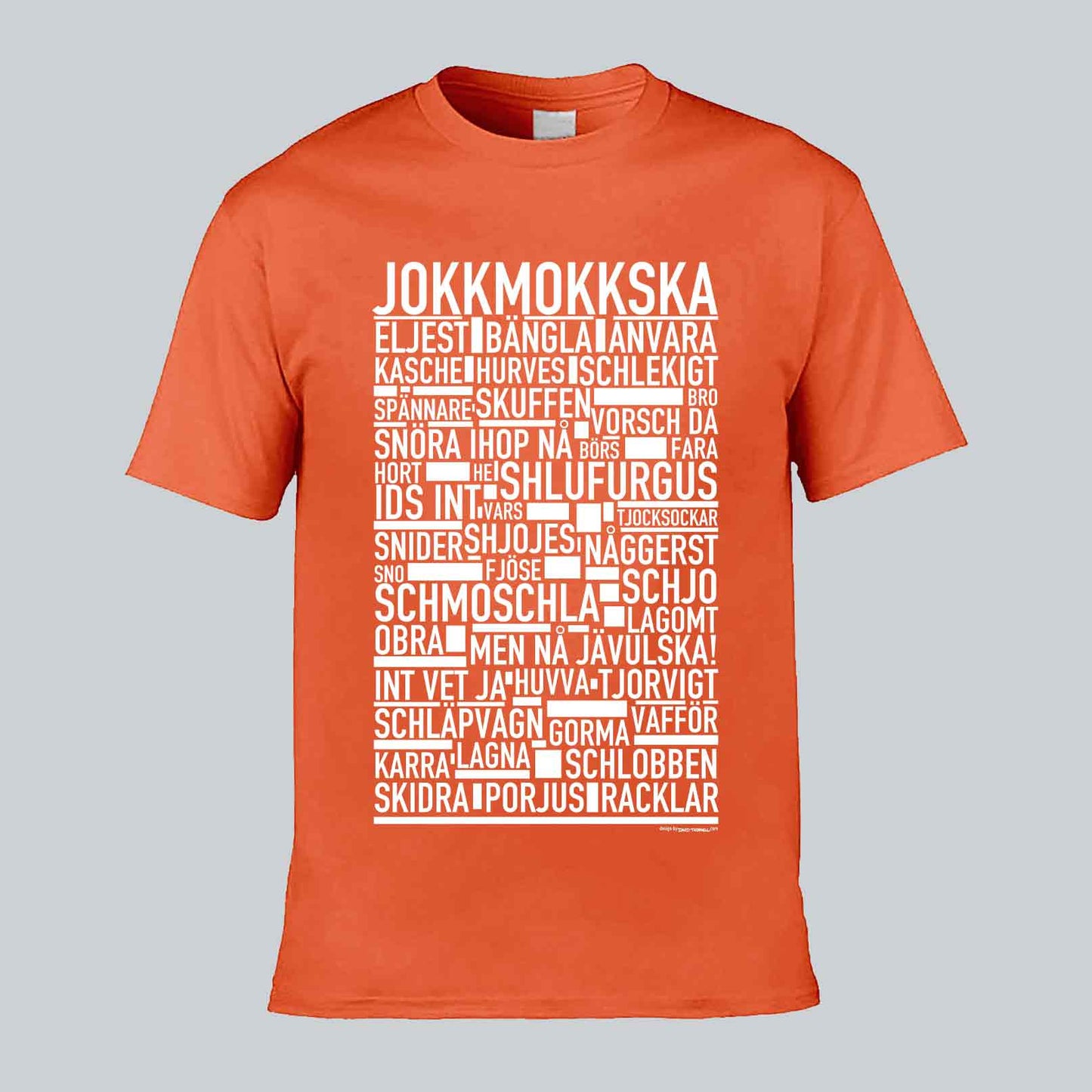 Jokkmokkska Dialekt Text T-shirt