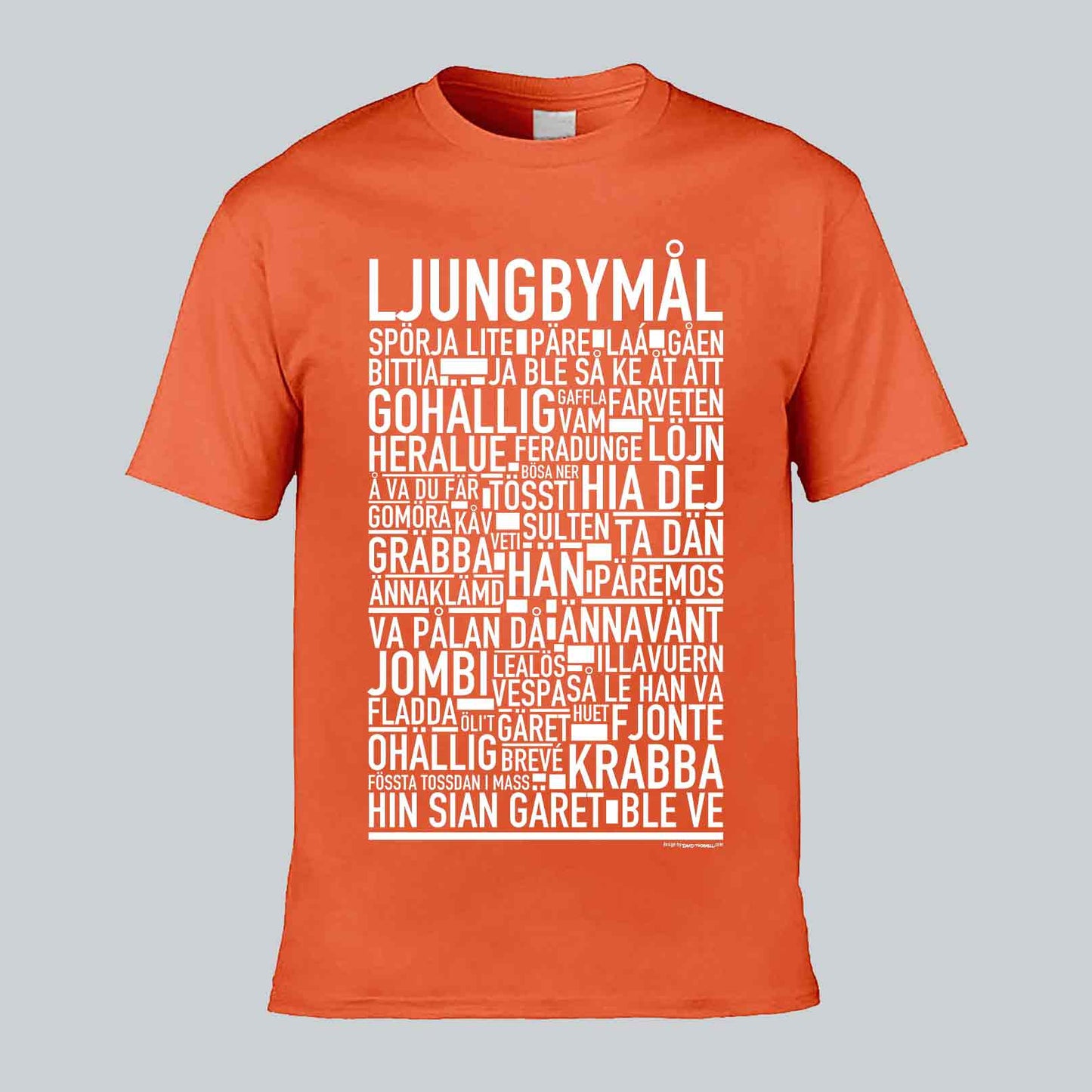 Ljungbymål Dialekt Text T-shirt