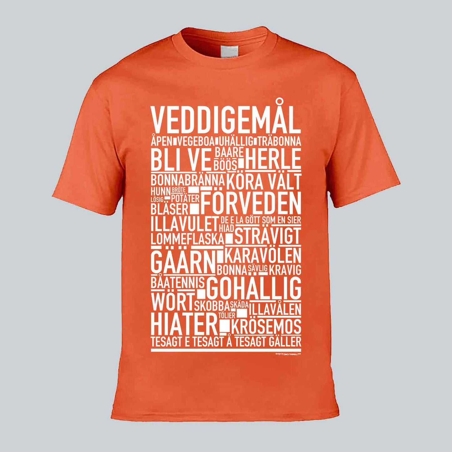 Veddigemål Dialekt Text T-shirt
