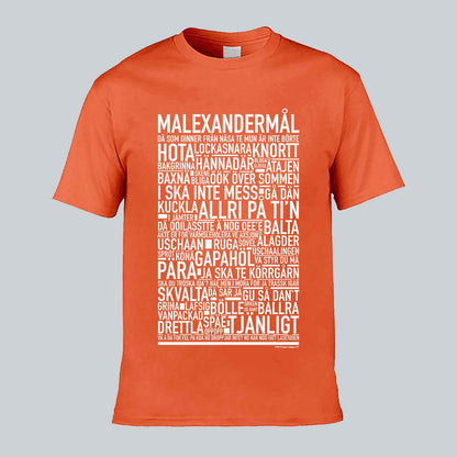 Malexandermål Dialekt Text T-shirt