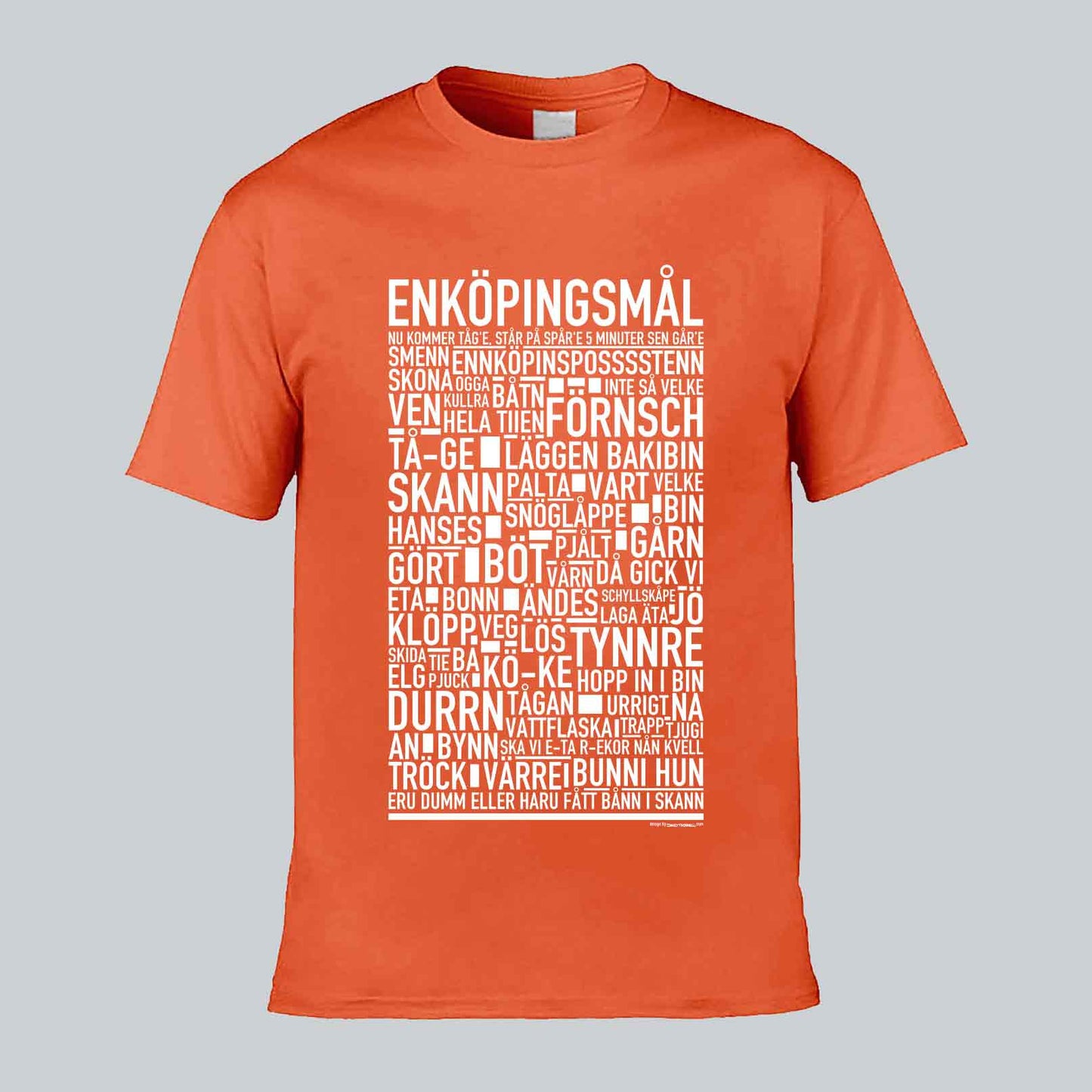 Enköpingsmål Dialekt Text T-shirt