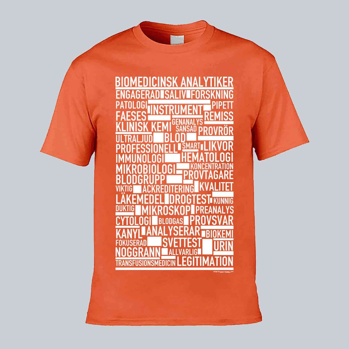 Biomedicinsk Analytiker Text T-shirt