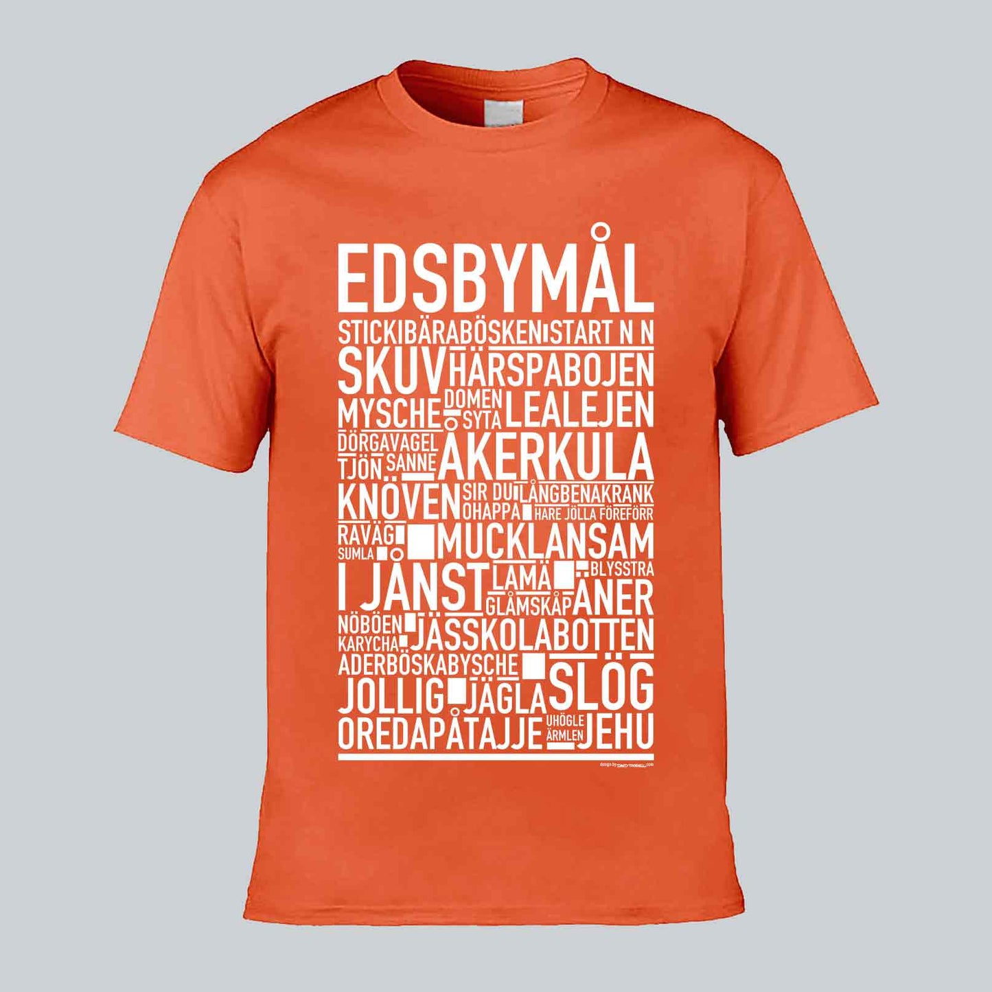 Edsbymål Dialekt Text T-shirt