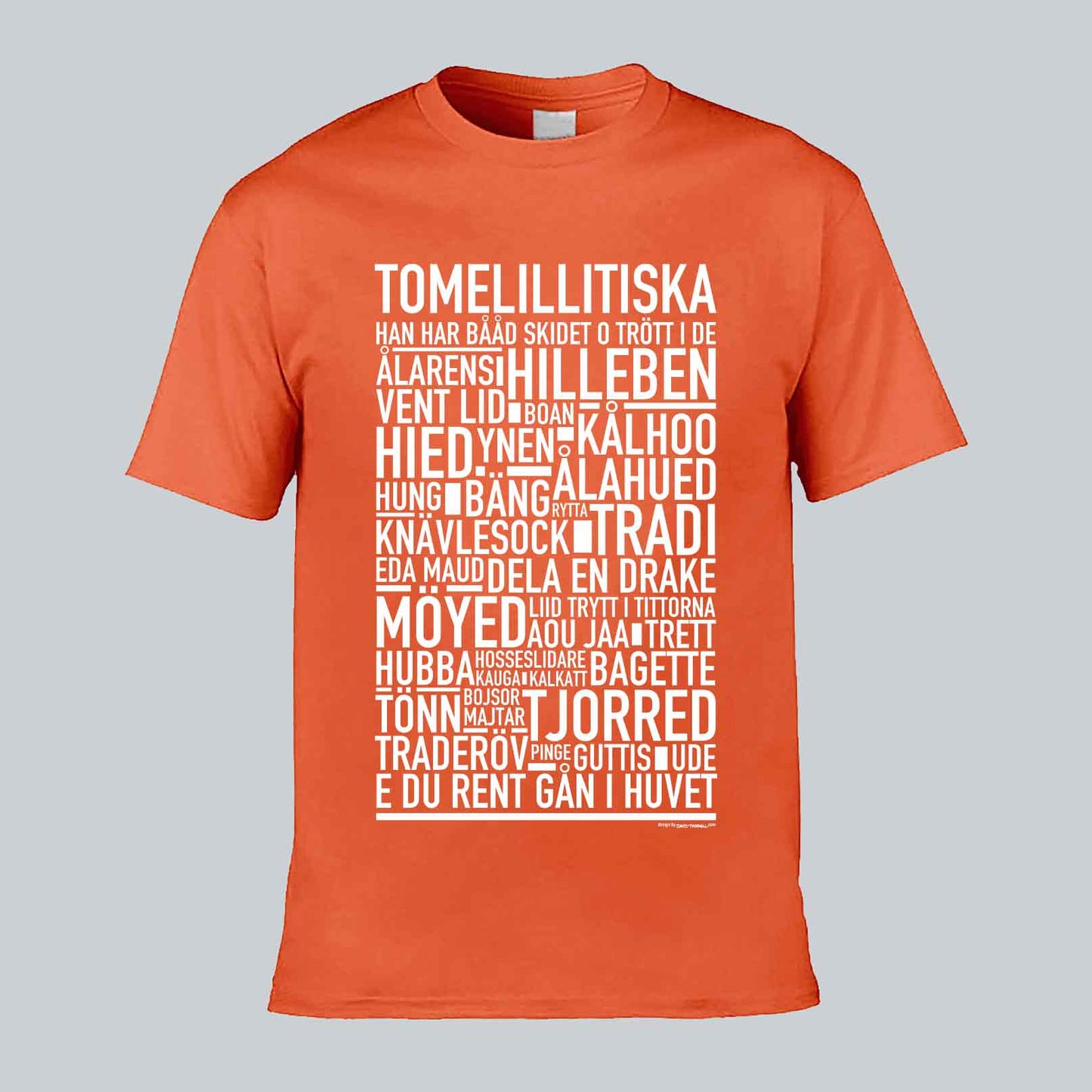 Tomelillitiska Dialekt Text T-shirt