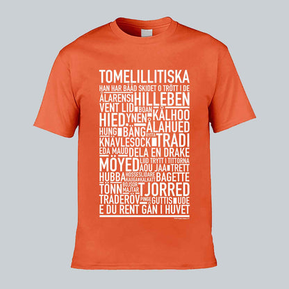 Tomelillitiska Dialekt Text T-shirt