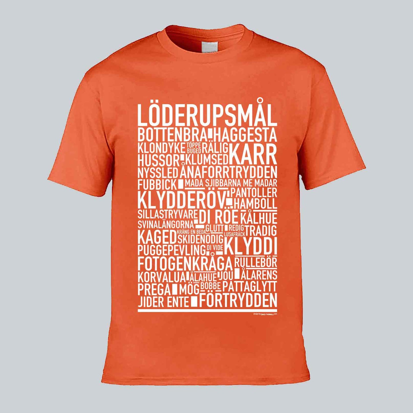 Löderupsmål Dialekt Text T-shirt