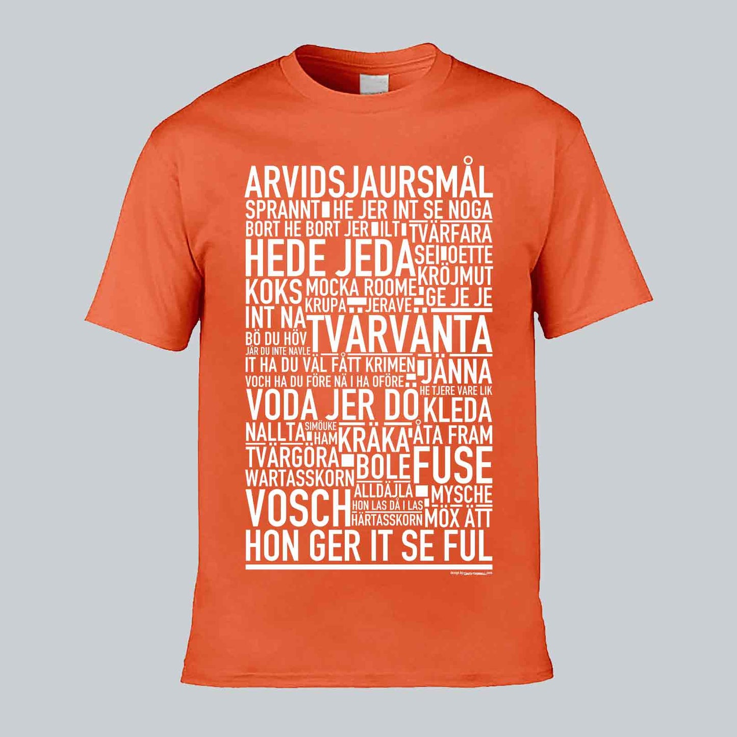 Arvidsjaursmål Dialekt Text T-shirt