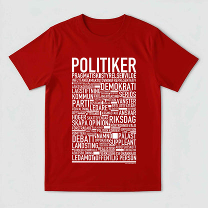 Politiker Text T-shirt