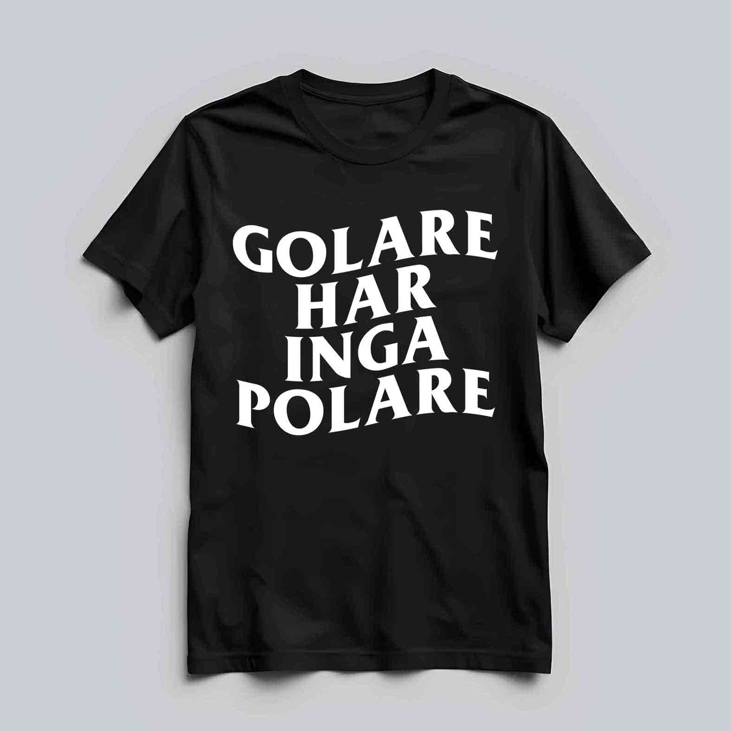 Golare Har Inga Polare T-shirt