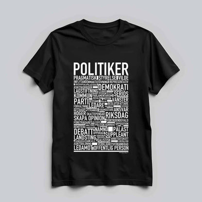 Politiker Text T-shirt