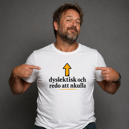 Dyslektisk Redo Att Nkulla T-shirt